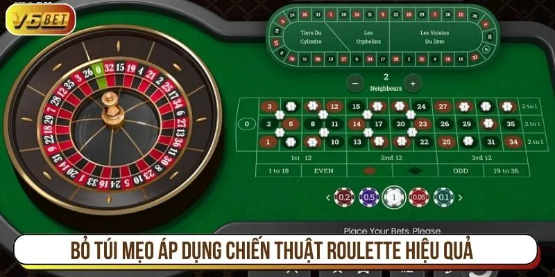 Bỏ túi mẹo áp dụng chiến thuật Roulette hiệu quả