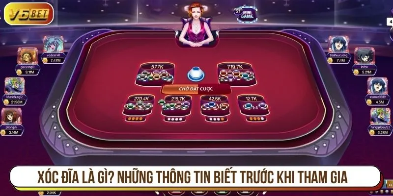 Xóc đĩa là gì? Những thông tin biết trước khi tham gia